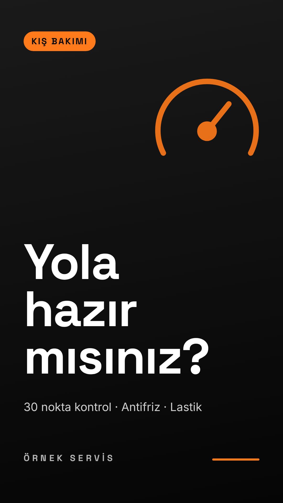 ÖRNEK SERVİS · KIŞ BAKIMI